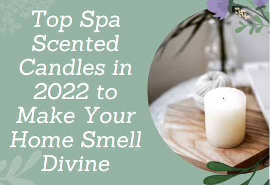 spa scemted candles review 